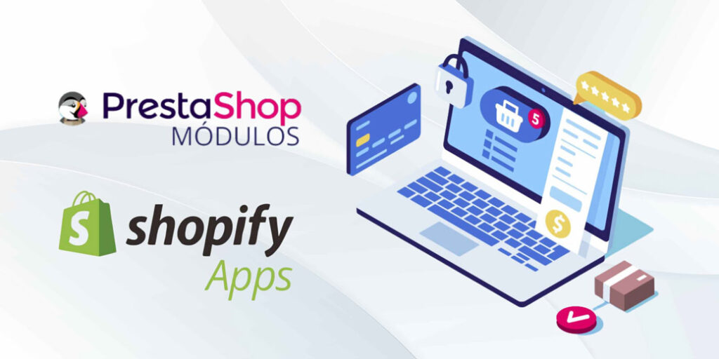 Aplicaciones y Extensiones: PrestaShop vs. Shopify